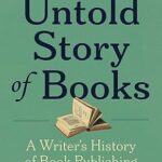 The Untold Story of Books