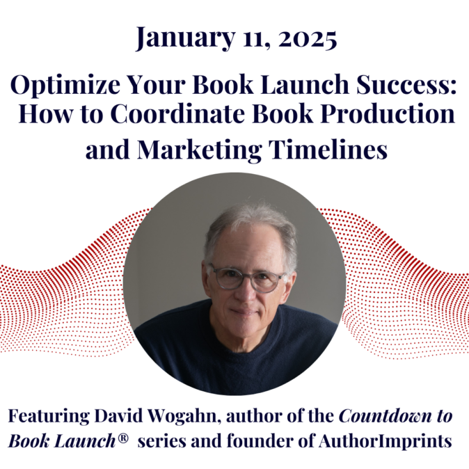 Flyer for David Wogahn's event of January 11th on Optimizing your book launch success.