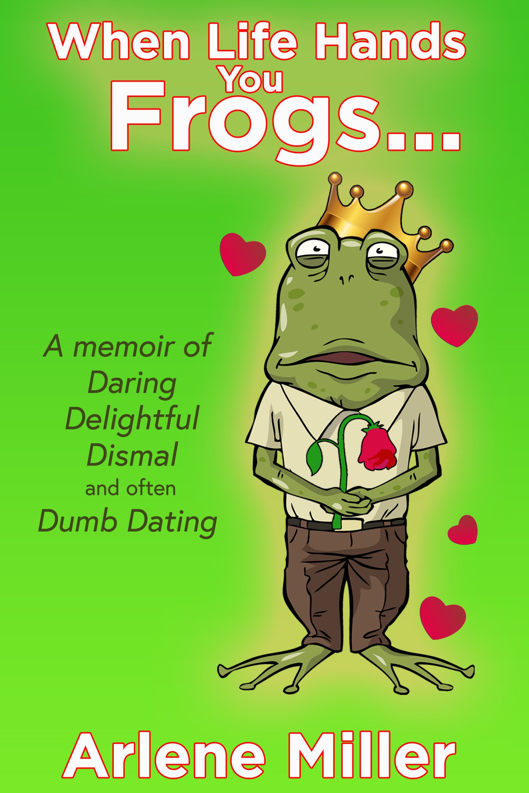 When Life Hands You Frogs