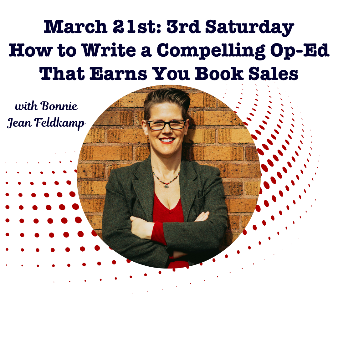 Bonnie Jean Feldkamp on How to Write a Compelling Op-Ed That Earns You Book Sales
