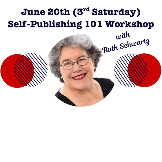 Ruth Schwartz on Self publishing 101